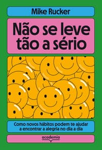 Não se leve tão a sério