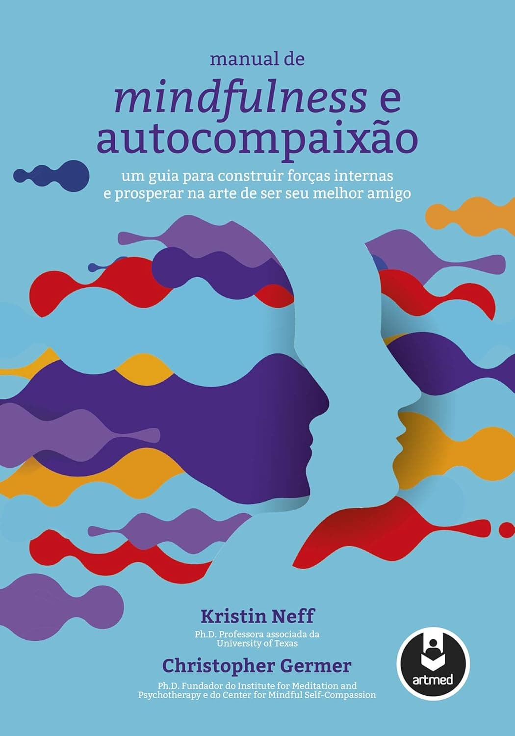 Manual de mindfulness e autocompaixão